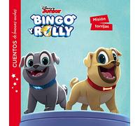 Bingo y Rolly. Cuentos de buenas noches. Misión torrijas