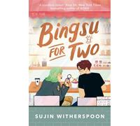 Bingsu for Two : An outrageously charming Korean-American coffee shop romcom