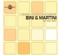 Bini and Martini - Bini & Martini: In the Mix