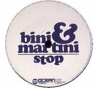 Bini & Martini - Bini & Martini Ft Michelle Weeks / Stop