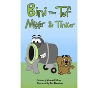 Bini The Tuf Mixer & Tinker (The Adventures of Bini & Tinker)