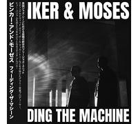 Binker and Moses - Feeding The Machine [VINYL]