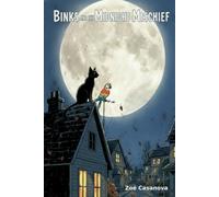 Binks and the Midnight Mischief