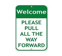 BinLtd Warning Tin Sign - Welcome Please Pull All The Way Forward Traffic Sign 16 x 12 Aluminum Metal