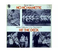 Binnie Hale, Stanley Holloway & Ivy Tresmand - No No Nanette / Hit The Deck [Vinyl LP record]