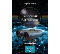 Binocular Astronomy (The Patrick Moore Practical Astronomy Series)