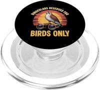 Binoculars Reserved For Birds Only Birdwatching Lover Humor PopSockets PopGrip for MagSafe