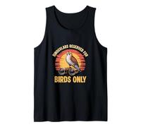Binoculars Reserved for Birds Only Birdwatching Lover Humor Tank Top