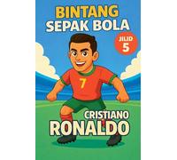 Bintang Sepak Bola: Cristiano Ronaldo (5)