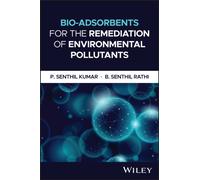 Bio-Adsorbents for the Remediation of Environmental Pollutants