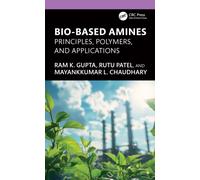 Bio-Based Amines : Principles, Polymers, and Applications