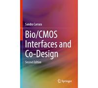 Bio/CMOS Interfaces and Co-Design