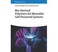 Bio-Derived Polymers for Wearable Self-PoweredSystems