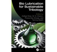 Bio Lubrication for Sustainable Tribology