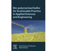 Bio-polymerized Sulfur for Sustainable Practice in Applied Sciences and Engineering