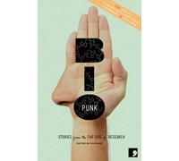 Bio-Punk: Stories from the Far Side of Research (Science-Into-Fiction)