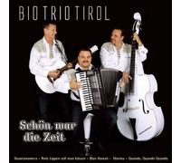 Bio Trio Tirol - Schön War die Zeit