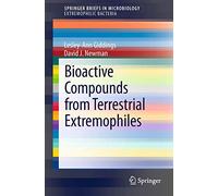Bioactive Compounds from Terrestrial Extremophiles (SpringerBriefs in Microbiology)