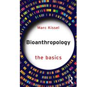 Bioanthropology: The Basics