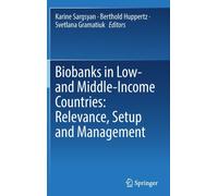 Biobanks in Low- and Middle-Income Countries: Relevance, Setup and Management