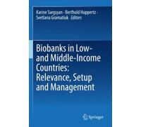Biobanks in Low- and Middle-Income Countries: Relevance, Setup and Management