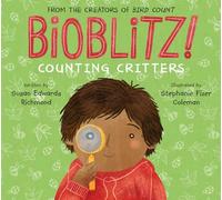 Bioblitz!: Counting Critters (Community Science Counts!)