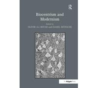 Biocentrism and Modernism – Routledge