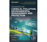 Biochar: Fundamentals and Applications in Environmental Science and Remediation Technologies: Volume 7 (Advances in Chemical Pollution, Environmental Management and Protection, Volume 7)