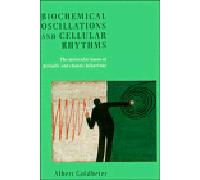 Biochemical Oscillations and Cellular Rhythms: The Molecular Bases of Periodic and Chaotic Behaviour
