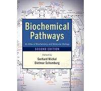 Biochemical Pathways: An Atlas of Biochemistry and Molecular Biology