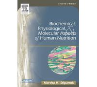 Biochemical, Physiological and Molecular Aspects of Human Nutrition