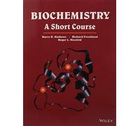 Biochemistry: A Short Course