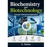 Biochemistry and Biotechnology: Concepts, Methods and Applications