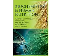 Biochemistry and Human Nutrition