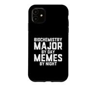 Biochemistry Major By Day Memes By Night Molecular Biology Case for iPhone 11