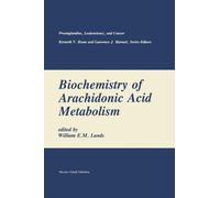 Biochemistry of Arachidonic Acid Metabolism