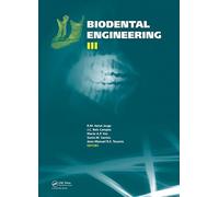 Biodental Engineering III: Procedings of the International Conference on Biodental Engineering, Porto, Portugal, 22-23 June 2014