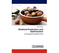 Biodiesel Production and Optimization: From Soapstock of Edible Oil Plants