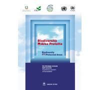 Biodiversita E Aree Protette/Biodiversity And Protected Areas: Un Interesse Comune Dell'umanita/A Common Concern Of Humankind