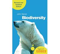 Biodiversity: A Beginner's Guide (revised and updated edition) (Beginner's Guides)