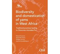 Biodiversity and domestication of yams in West Africa: Traditional practices leading to Dioscorea rotundata Poir.