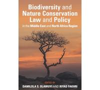 Biodiversity and Nature Conservation Law and Policy in the Middle East and North Africa Region