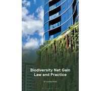Biodiversity Net Gain Law and Practice