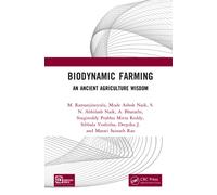 Biodynamic Farming : An Ancient Agriculture Wisdom