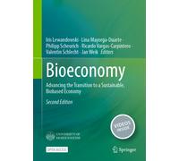 Bioeconomy : Advancing the Transition to a Sustainable, Biobased Economy