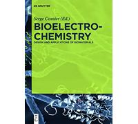 Bioelectrochemistry: Design and Applications of Biomaterials