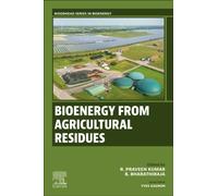Bioenergy from Agricultural Residues