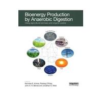 Bioenergy Production by Anaerobic Digestion Using Agricultural Bi