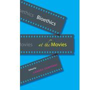 Bioethics at the Movies