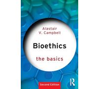 Bioethics: The Basics